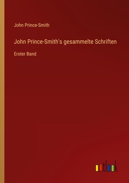 John Prince-Smith's gesammelte Schriften