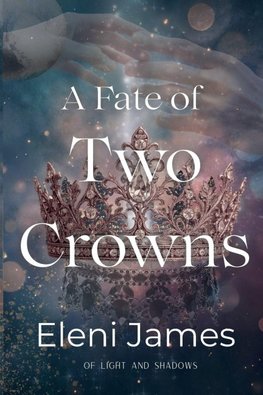 A Fate of Two Crowns