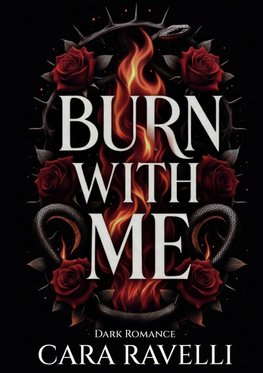 Burn with Me