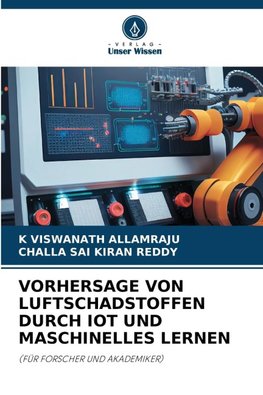 VORHERSAGE VON LUFTSCHADSTOFFEN DURCH IOT UND MASCHINELLES LERNEN