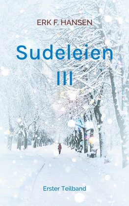 Sudeleien III