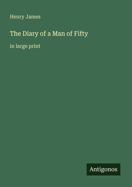 The Diary of a Man of Fifty