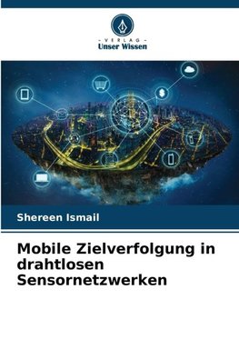 Mobile Zielverfolgung in drahtlosen Sensornetzwerken