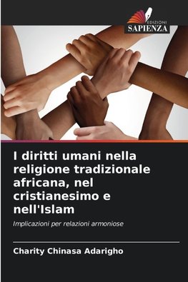 I diritti umani nella religione tradizionale africana, nel cristianesimo e nell'Islam