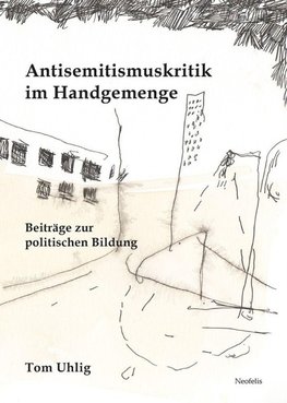 Antisemitismuskritik im Handgemenge