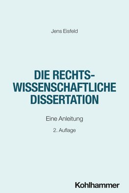 Die rechtswissenschaftliche Dissertation