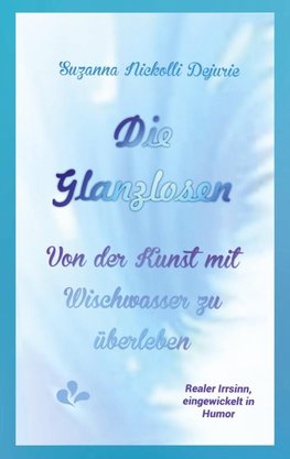 Die Glanzlosen