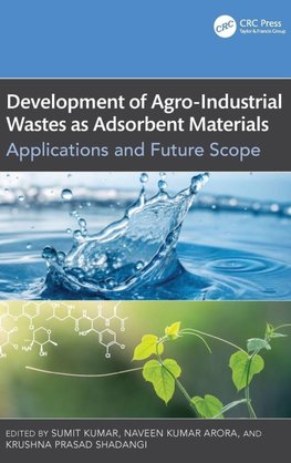 Development of Agro-Industrial Wastes as Adsorbent Materials