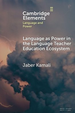 Language as Power in the Language Teacher Education Ecosystem