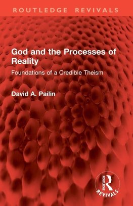 God and the Processes of Reality