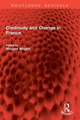 Continuity and Change in France