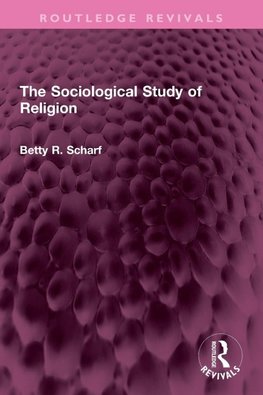 The Sociological Study of Religion