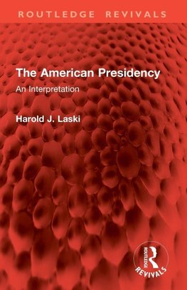 The American Presidency