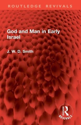 God and Man in Early Israel