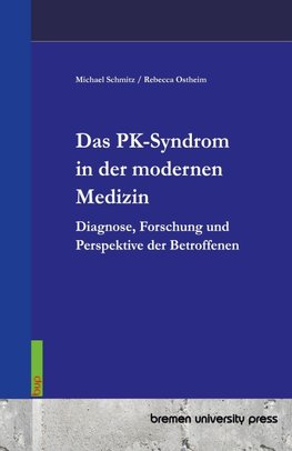 Das PK-Syndrom in der modernen Medizin