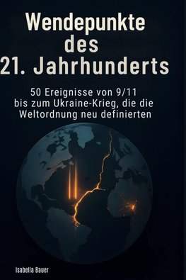 Wendepunkte des 21. Jahrhunderts