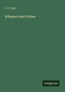 Whispers and Echoes
