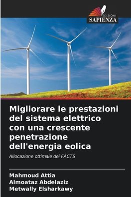 Migliorare le prestazioni del sistema elettrico con una crescente penetrazione dell'energia eolica