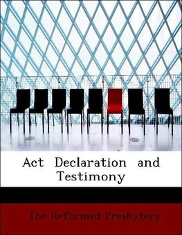 Act  Declaration  and Testimony