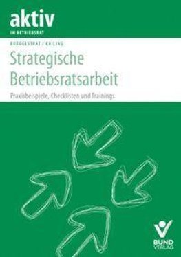 Strategische Betriebsratsarbeit