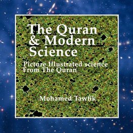 The Quran & Modern Science