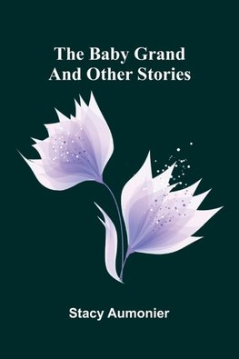 The Baby Grand And Other Stories