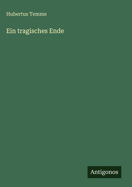 Ein tragisches Ende