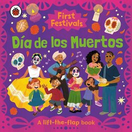 First Festivals: Día de los Muertos