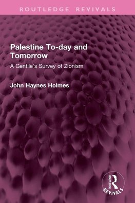 Palestine To-day and Tomorrow