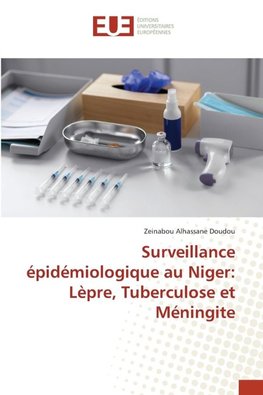 Surveillance épidémiologique au Niger: Lèpre, Tuberculose et Méningite