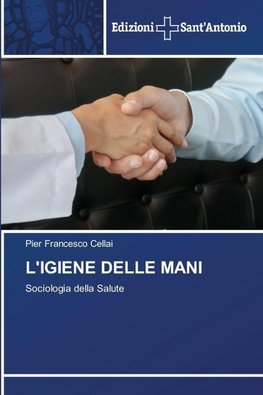 L'IGIENE DELLE MANI