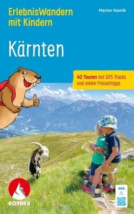ROTHER Wanderbuch ErlebnisWandern mit Kindern Kärnten. 40 Touren