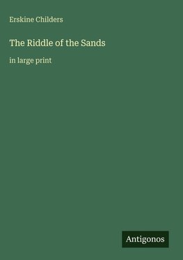 The Riddle of the Sands