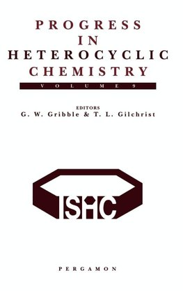 Progress in Heterocyclic Chemistry, Volume 9