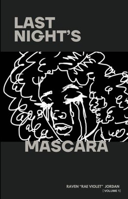 Last Night's Mascara