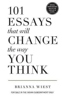 101 Essays That Will Change The Way You Think