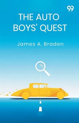 The Auto Boys' Quest