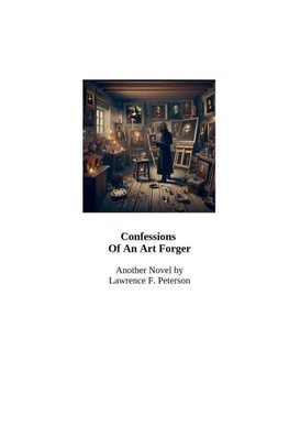 Confessions Of An Art Forger