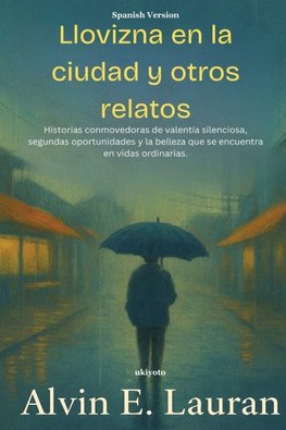 Llovizna en la ciudad y otros relatos