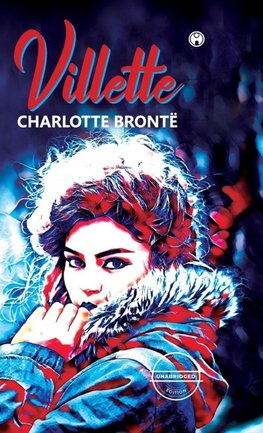 Villette (unabridged)