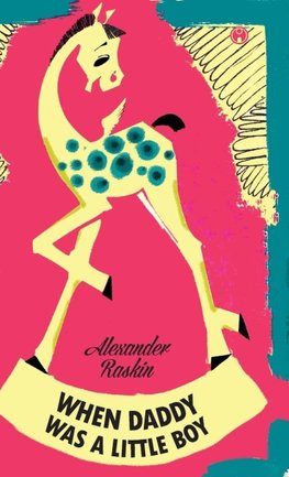 When Daddy Was A Little Boy