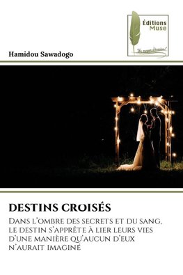 DESTINS CROISÉS