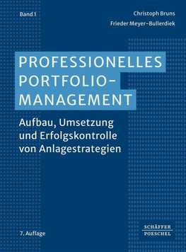 Professionelles Portfoliomanagement (Band 1)