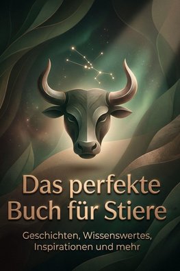 Das perfekte Buch für Stiere