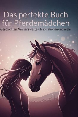 Das perfekte Buch für Pferdemädchen