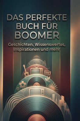 Das perfekte Buch für Boomer