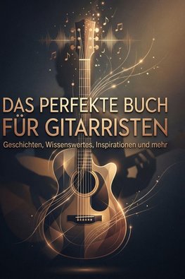 Das perfekte Buch für Gitarristen