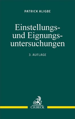 Einstellungs- und Eignungsuntersuchungen
