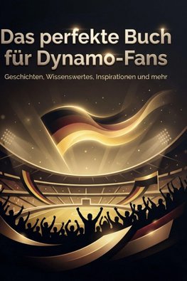 Das perfekte Buch für Dynamo-Fans