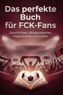 Das perfekte Buch für FCK-Fans